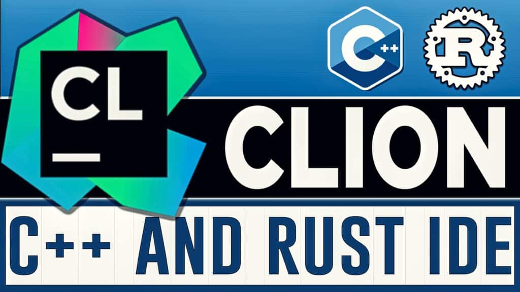 CLion C C++ and Rust IDE Review 2022