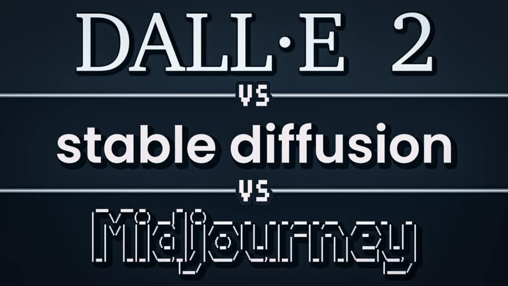 DALL-E 2 vs Stable Diffusion DreamStudio vs Midjourney