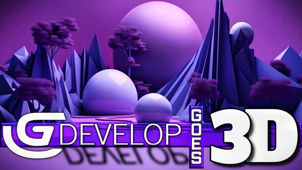 GDevelop Game Engine Goes 3D