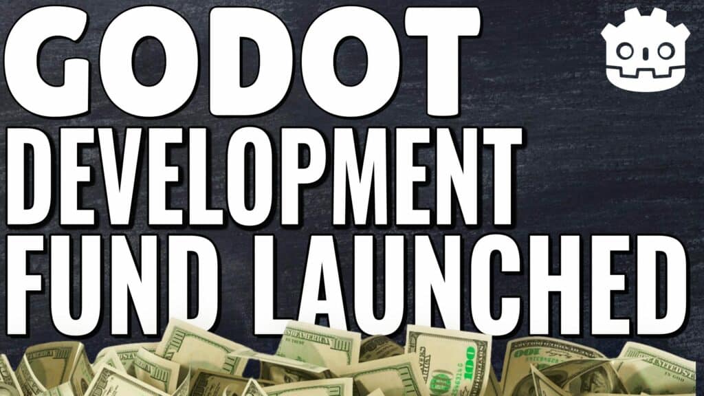 Godot Have Launched the Godot Development Fund