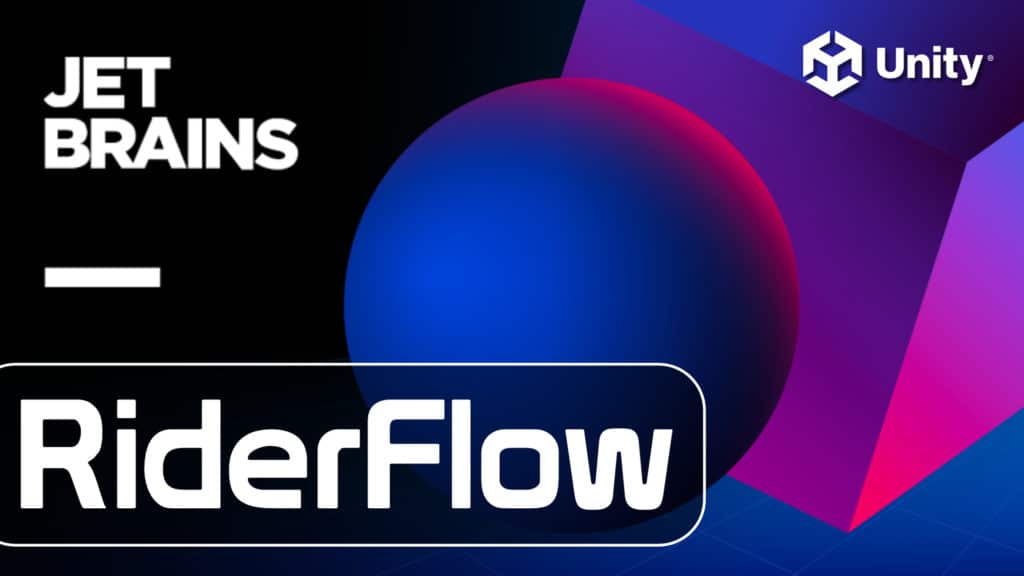 RiderFlow Free Add-on For the Unity Game Engine by JetBrains