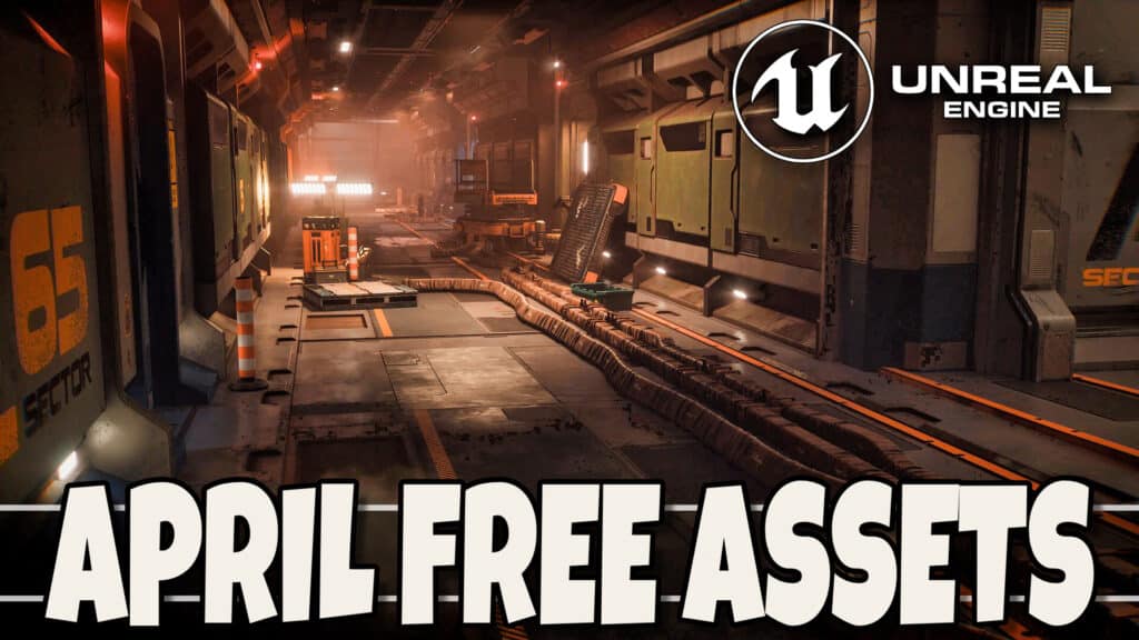 Unreal Engine April 2023 Asset Marketplace Free Giveaway