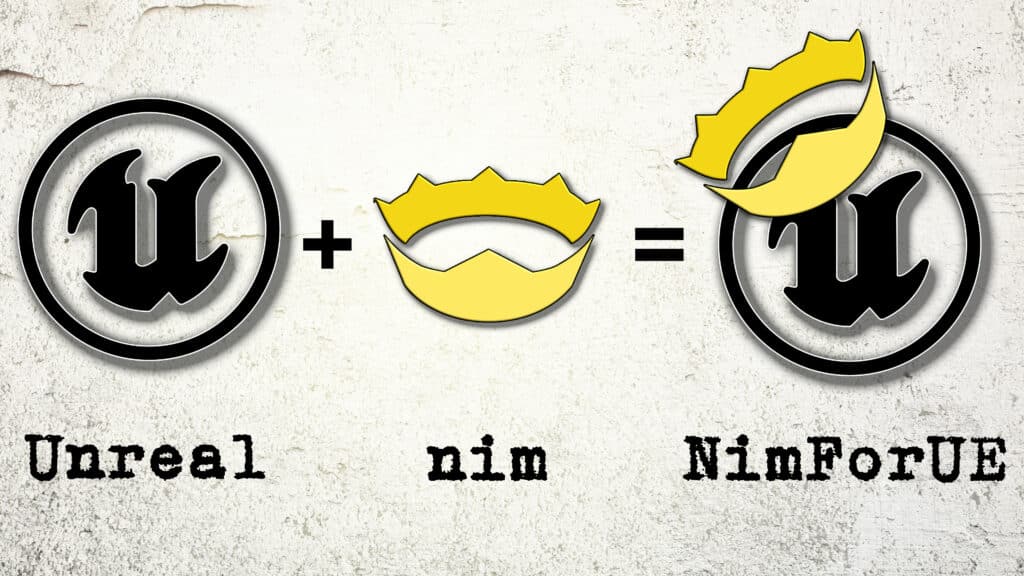 Nim programming language support in Unreal Engine 5 5.1 UE5.1 via NimForUE