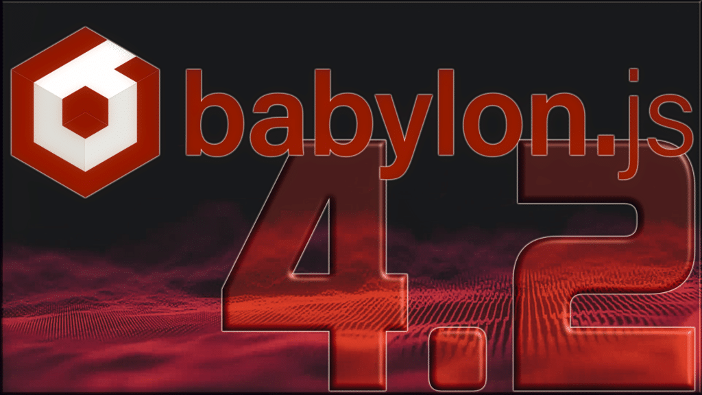 BabylonJS 4.2 Released