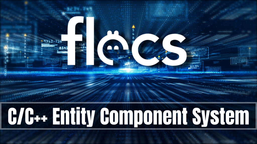 Fast Lightweight Entity Component Service FLECS 3.2